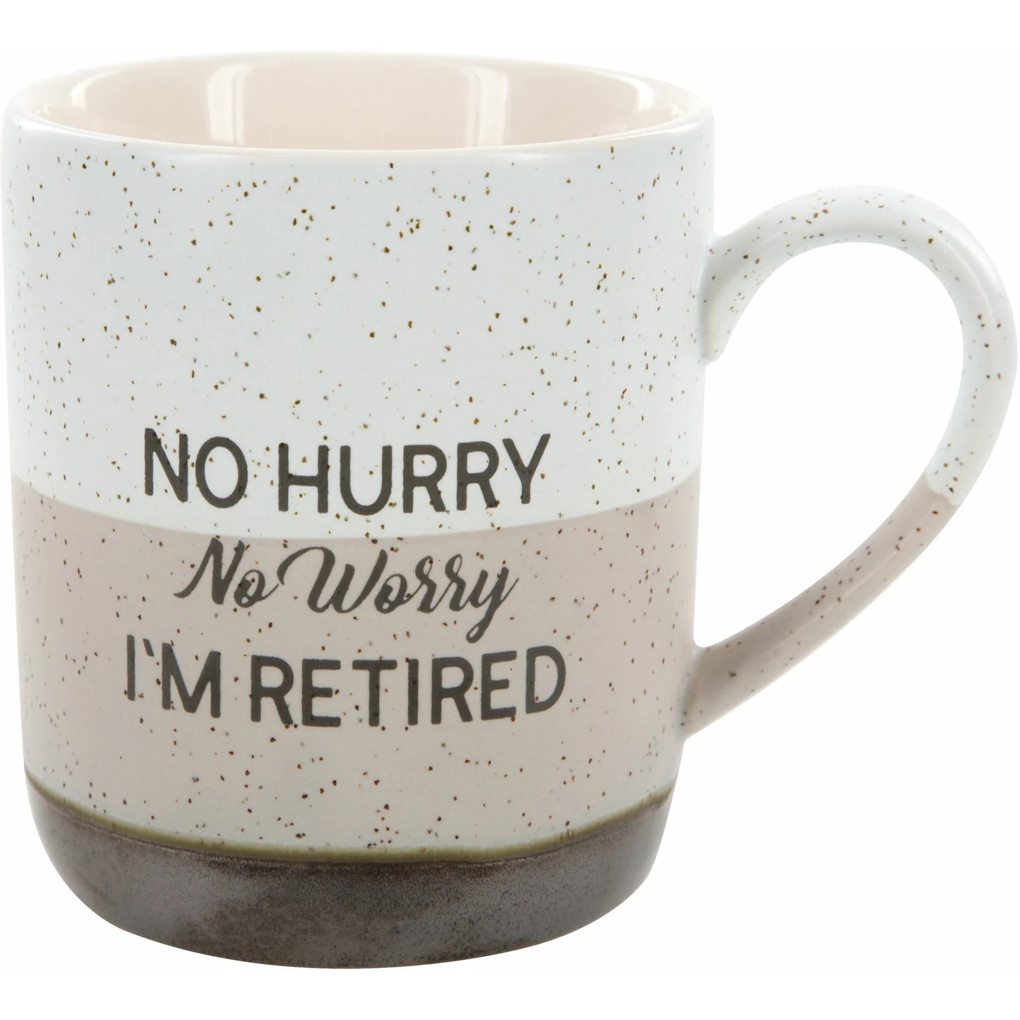 No Hurry No Worry I'm Retired 15 oz Mug
