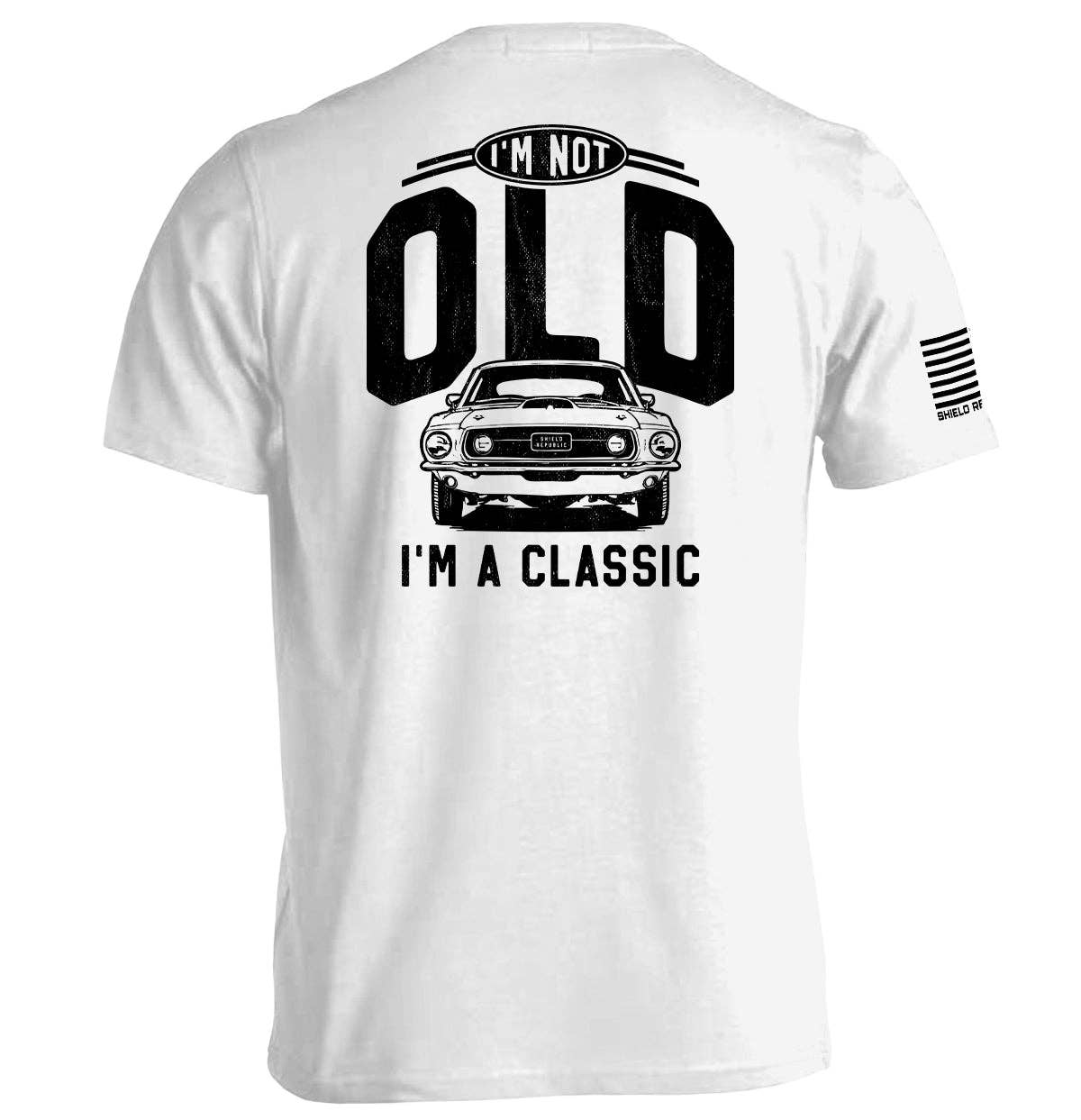Shield Republic - I'm Not Old I'm a Classic (69 Mustang) Men's T-Shirt