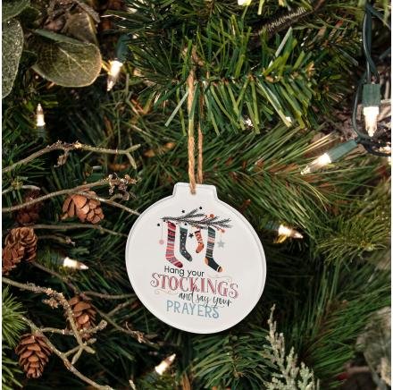 Hang Your Stockings & Say Your Prayers Ornament