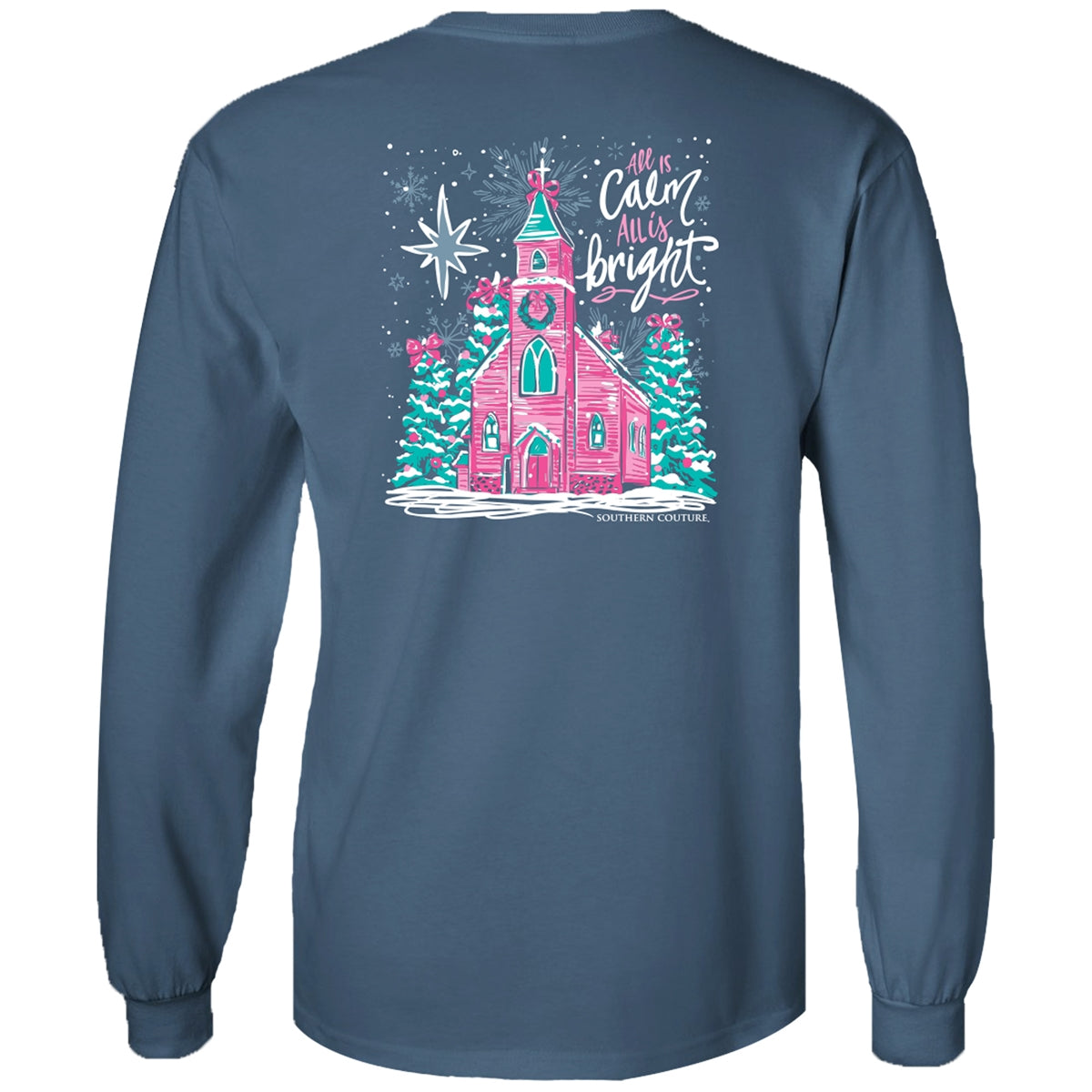 All Is Calm All Is Bright on Indigo Southern Couture Classic Long Sleeve Tee
