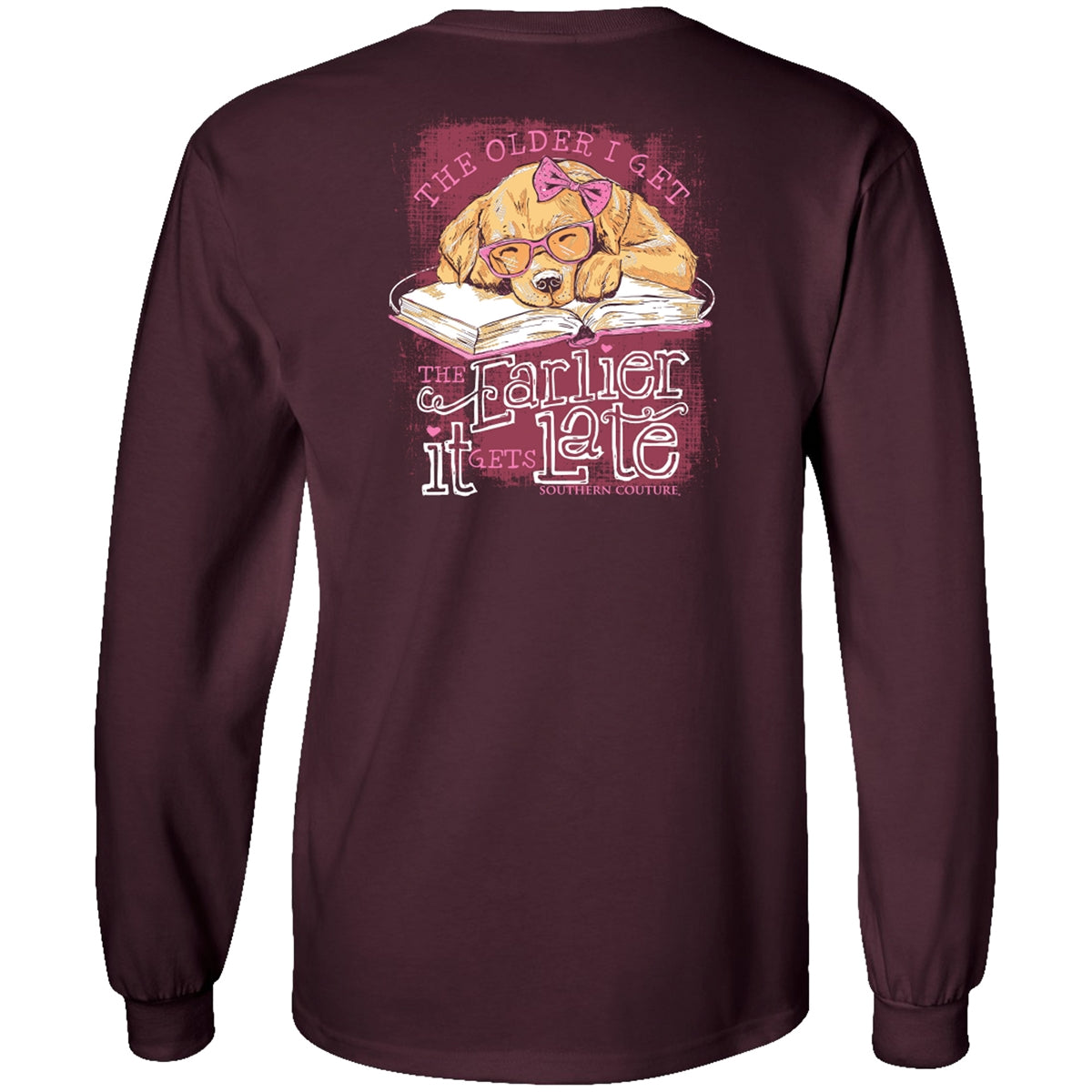 Early Late Puppy on LS - Maroon Southern Couture Classic Long Sleeve Tee