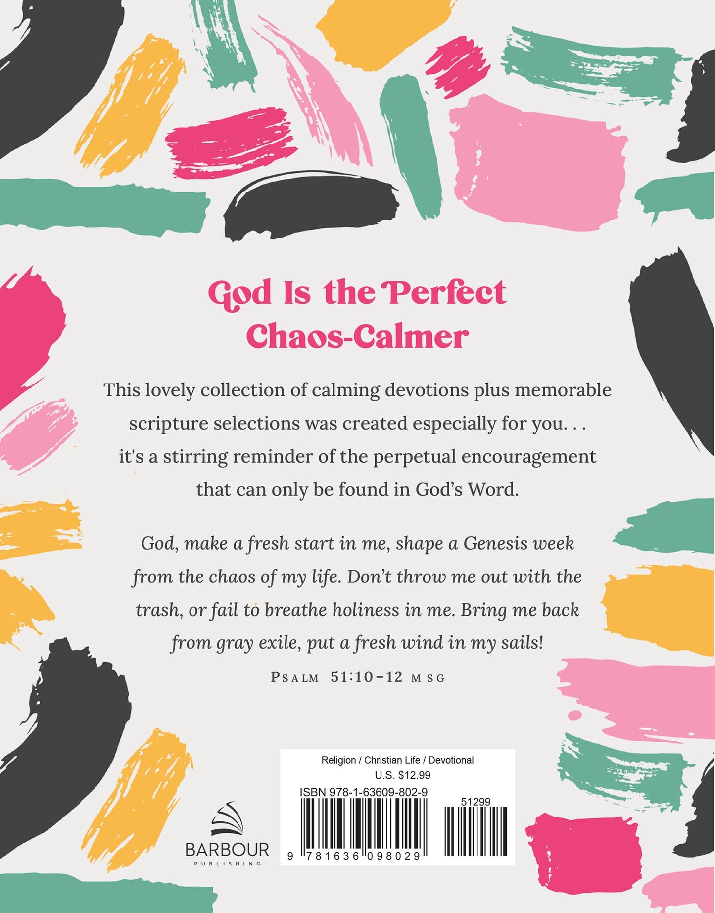 Devotions to Calm the Chaos Barbour Publishing, Inc.
