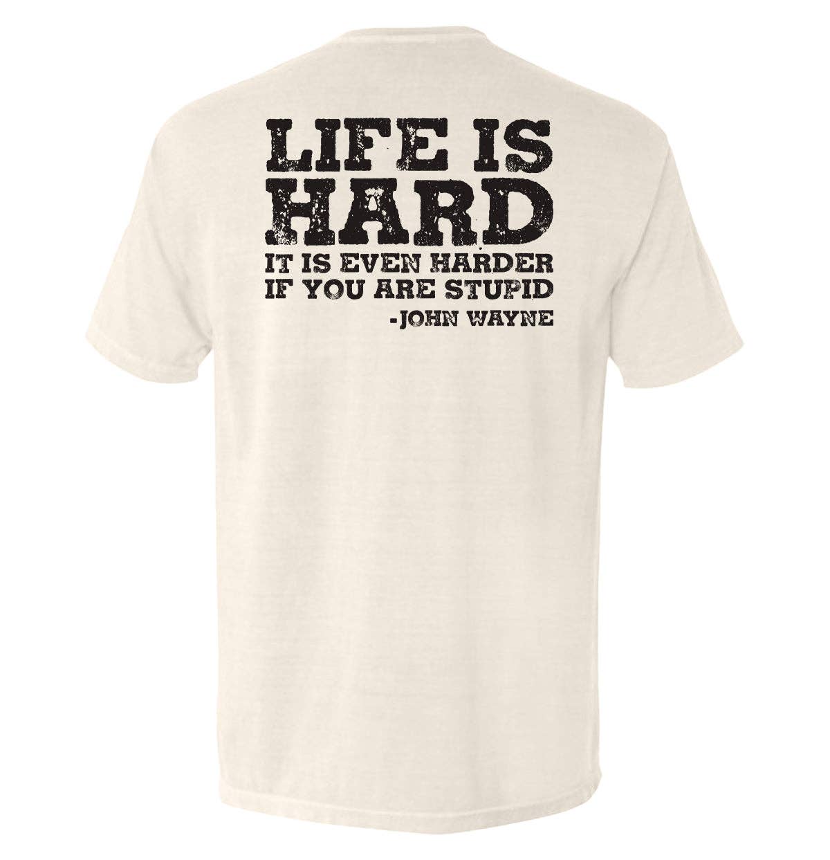 Shield Republic - Life Is Even Harder When You Are Stupid Men's Tee