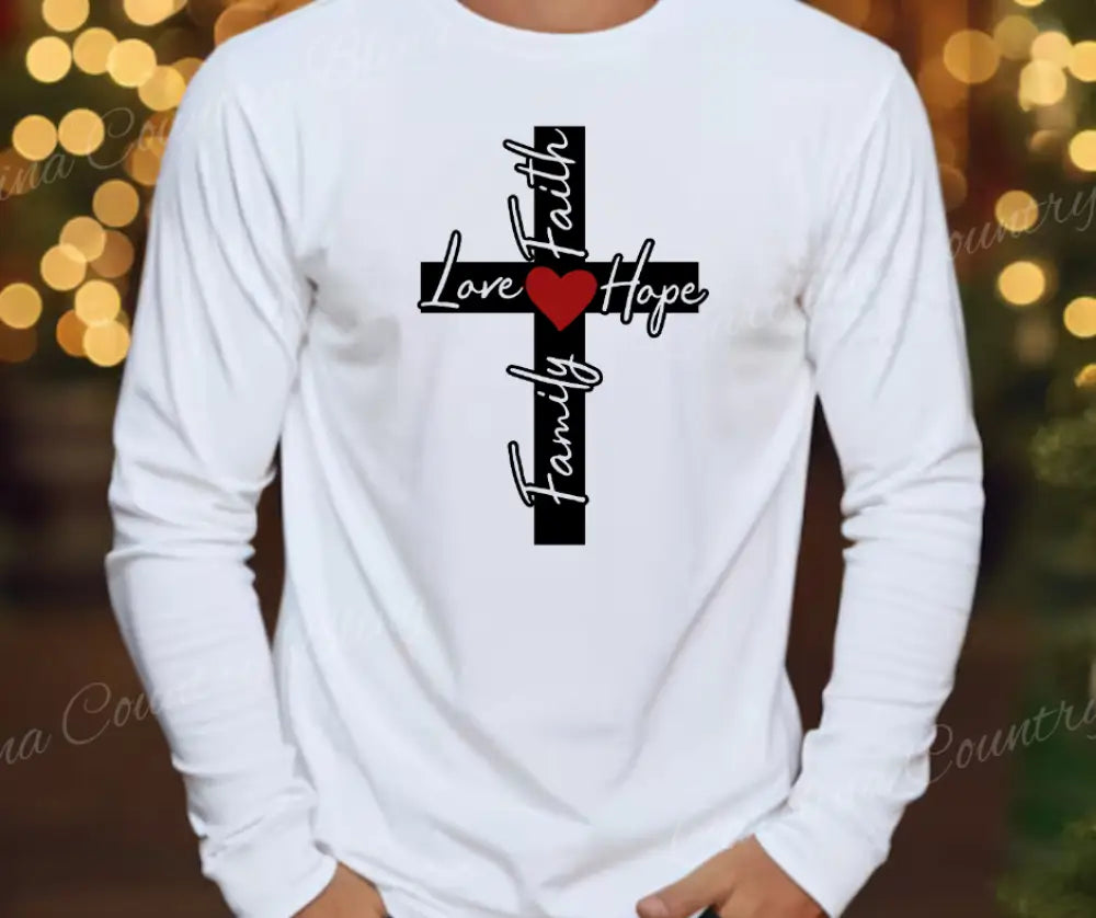Faith Hope Love and Family – White