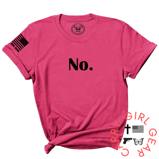 NO. Tee It's ok to say No - American Flag on the right shoulder