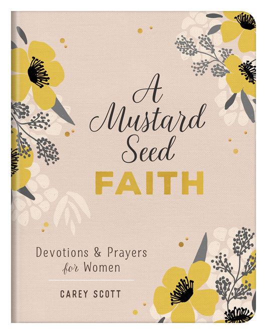 A Mustard Seed Faith Barbour Publishing, Inc.