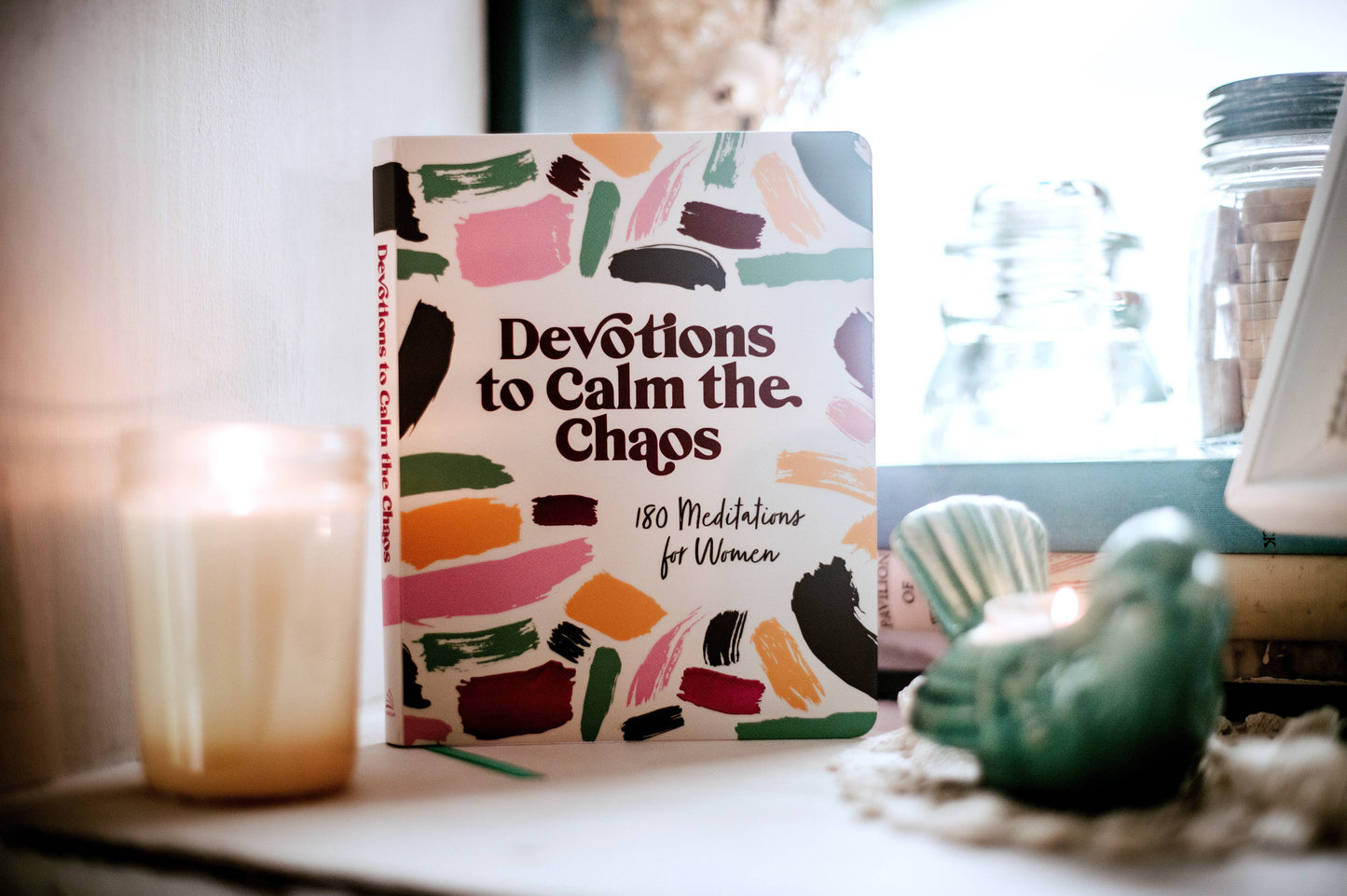 Devotions to Calm the Chaos Barbour Publishing, Inc.