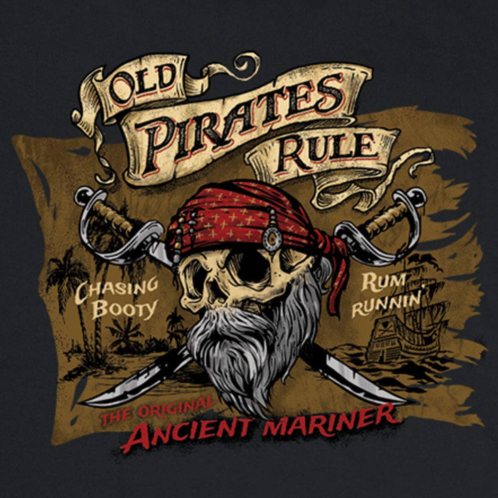 Old Guys Rule - Old Pirates Rule Men's T-Shirt