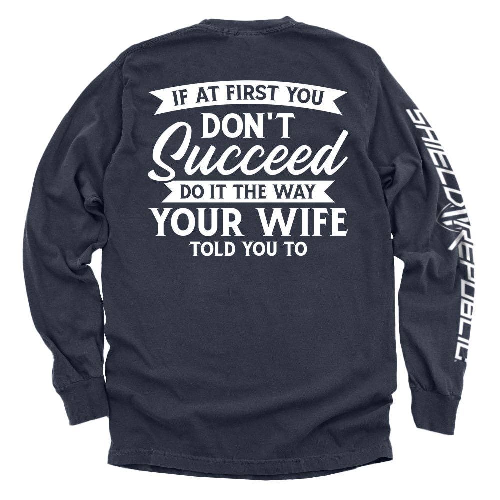 Do It The Way Your Wife Told You To