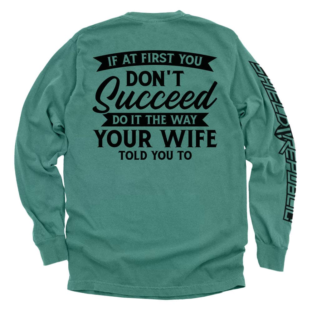 Do It The Way Your Wife Told You To