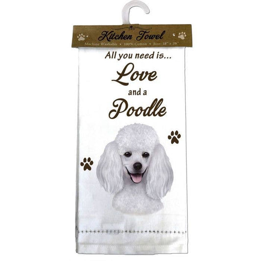 All you need is Love and a Poodle, White Kitchen Towel