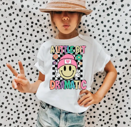A Little Bit Dramatic Retro Funny Girls Tee Shirt