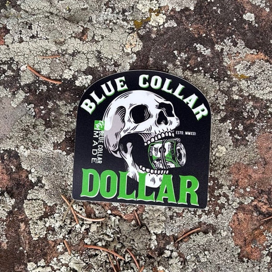 Blue Collar Dollar Sticker