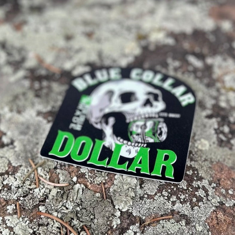Blue Collar Dollar Sticker