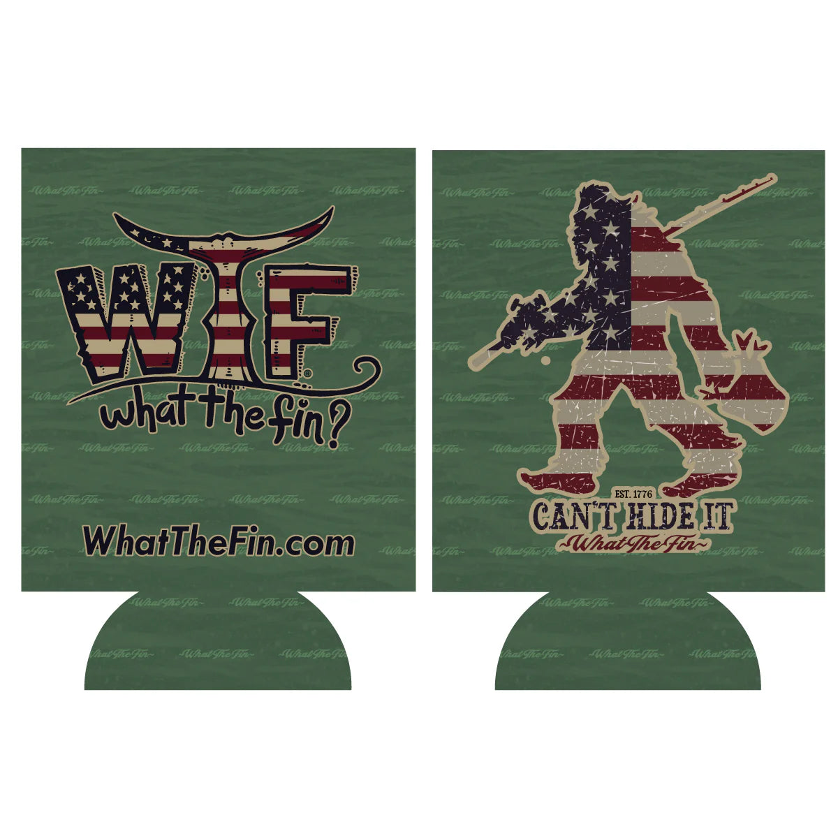 Can't Hide It Koozie American Sasquatch WTF - What The Fin
