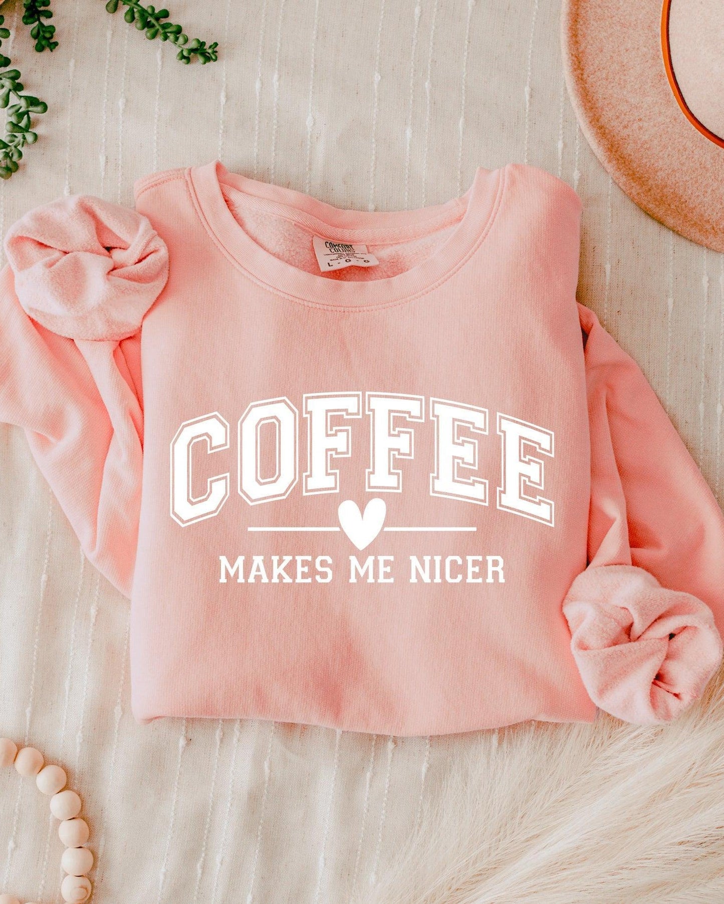 Coffee makes me nicer Garment Dyed Comfort Colors Sweatshirt