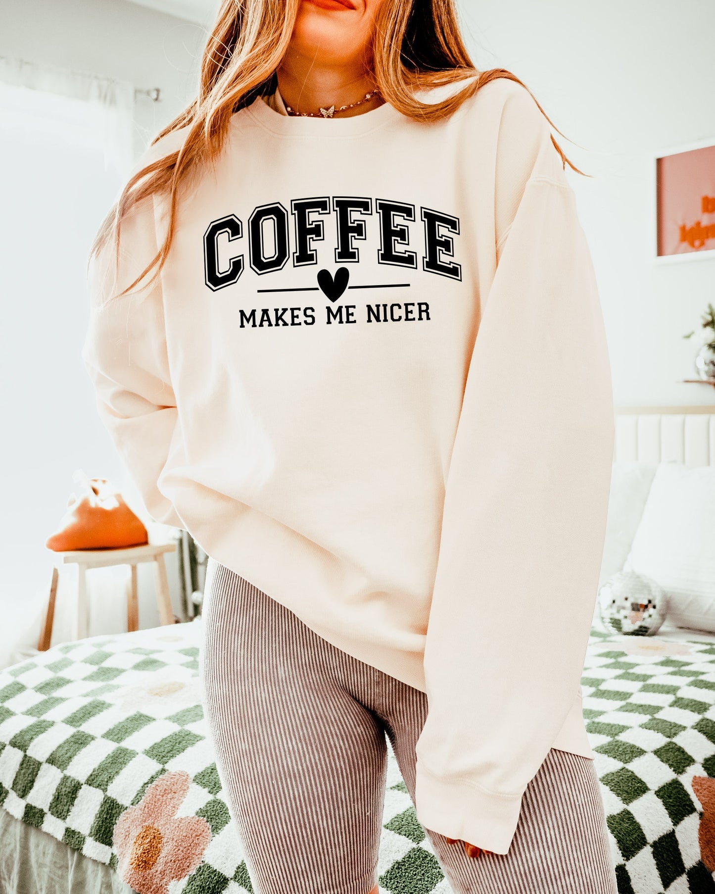 Coffee makes me nicer Garment Dyed Comfort Colors Sweatshirt