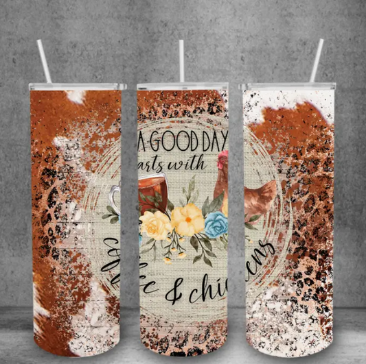 Coffee and Chickens Tumbler
