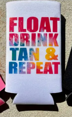 Float Drink Tan Repeat -Â Slim Can Koozie