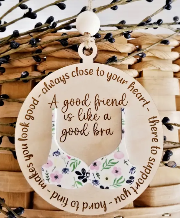Good Friends Are Like Good Bras Best Friend Ornament