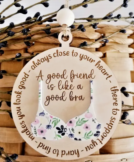 Good Friends Are Like Good Bras Best Friend Ornament