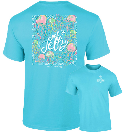 Don't be Jelly - Lagoon Blue - Southernology Short Sleeve