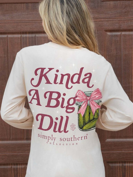 I'm Kinda A Big Dill Long Sleeve Tee - #SIMPLYSOUTHERN LS-BIGDILL-WHISPER