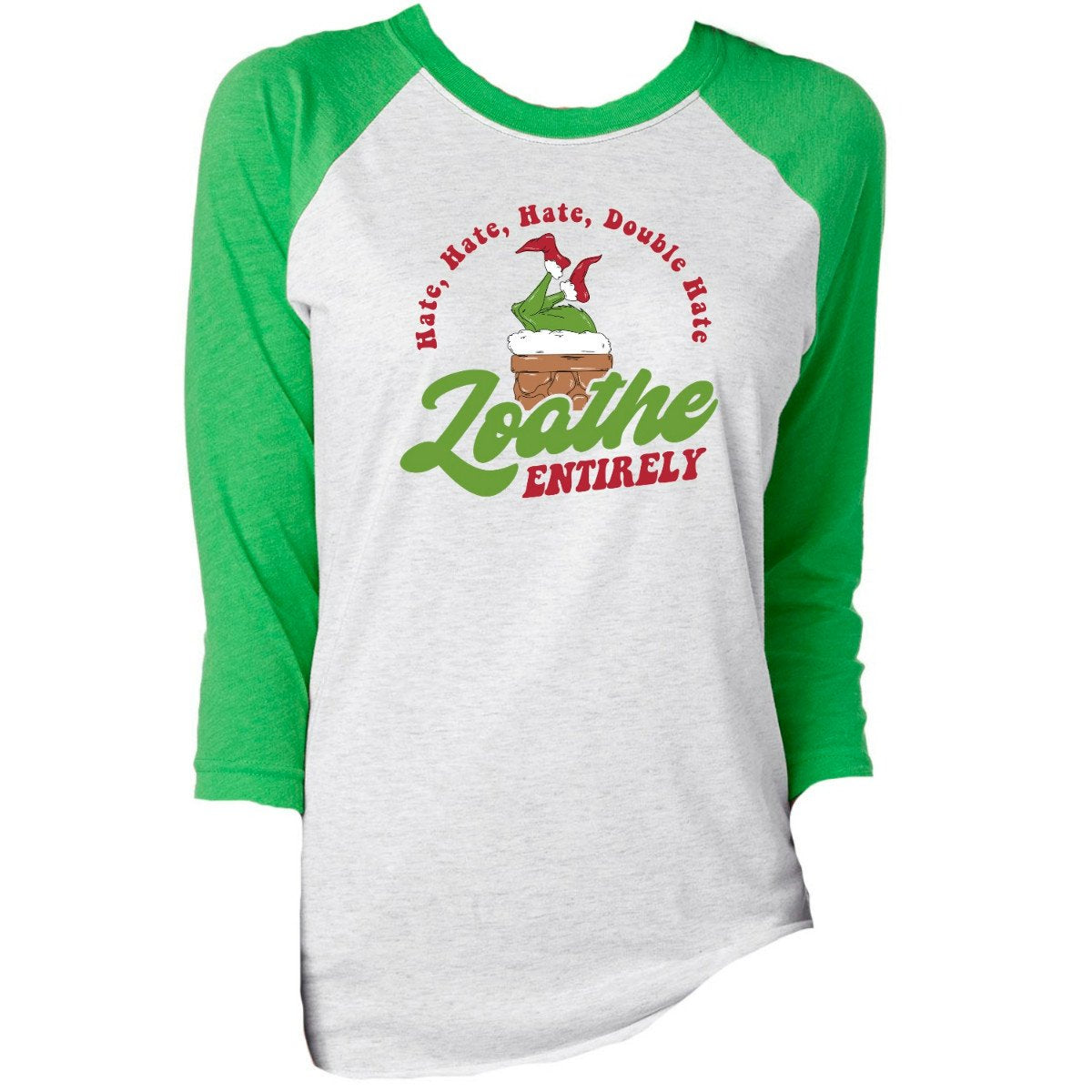 HATE HATE HATE DOUBLE HATE LOATHE ENTIRELY 3/4 SLEEVE T-SHIRT by Jane Marie