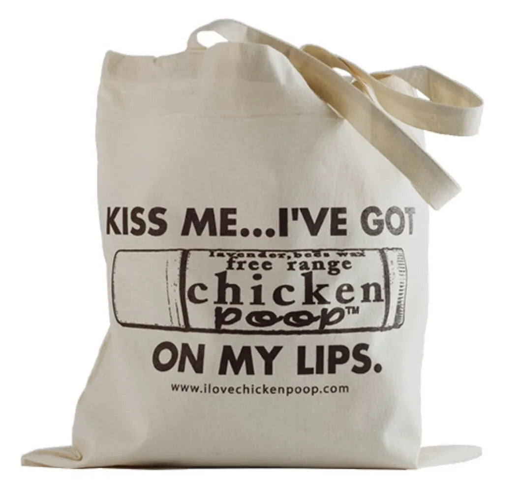 Chicken Poop® Original Balm Cotton Tote Bag - Kiss Me I've Got Chicken Poop on my Lips