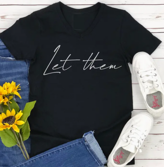 Let Them Black Tee