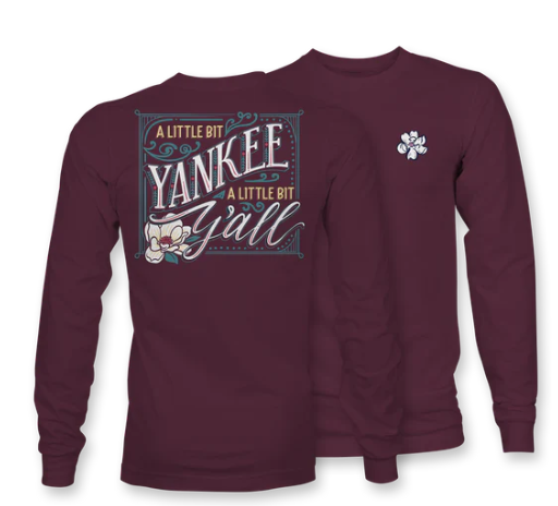 Little Bit Yankee Y'all - ITSA GIRL THING Long Sleeve Tee
