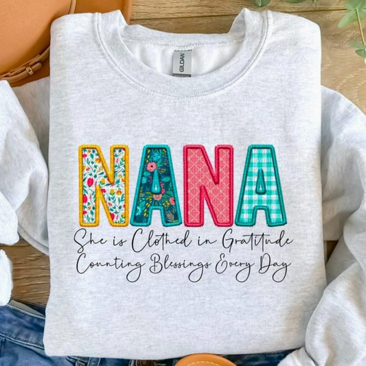 Nana Clothed in Gratitude Counting Blessings Everyday Ash or Sport Grey Crew Sweatshirt
