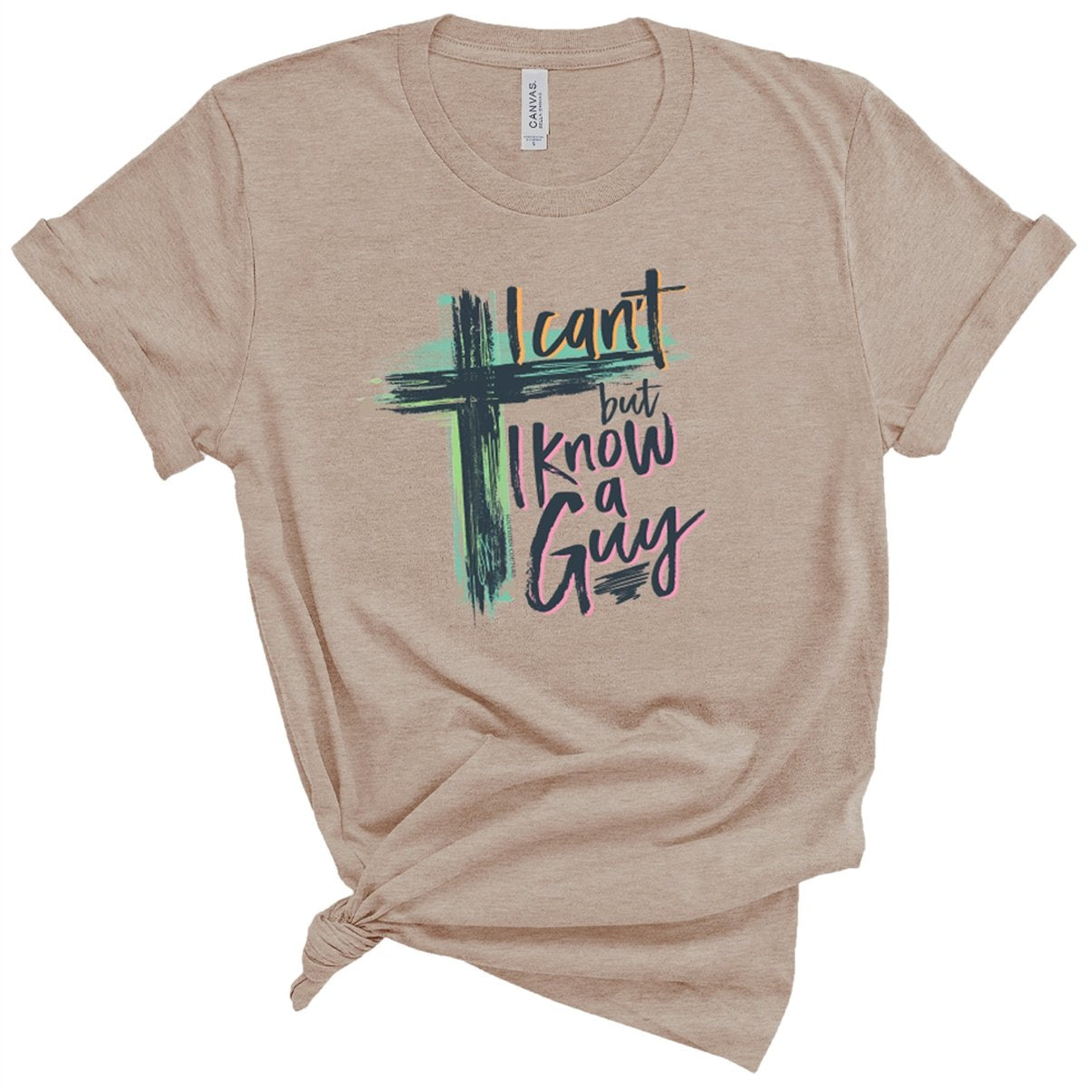 I Can't But Know A Guy front print-Htr Tan - Southern Couture Premium Short Sleeve Tee