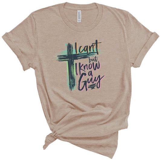 I Can't But Know A Guy front print-Htr Tan - Southern Couture Premium Short Sleeve Tee