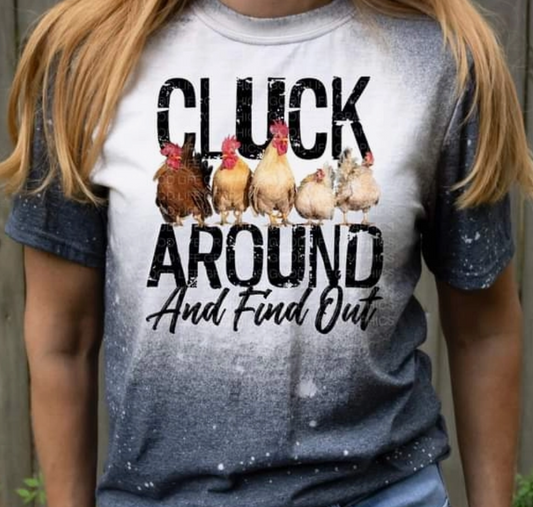 Cluck Around and Find Out - Long Sleeve Bleached Tee