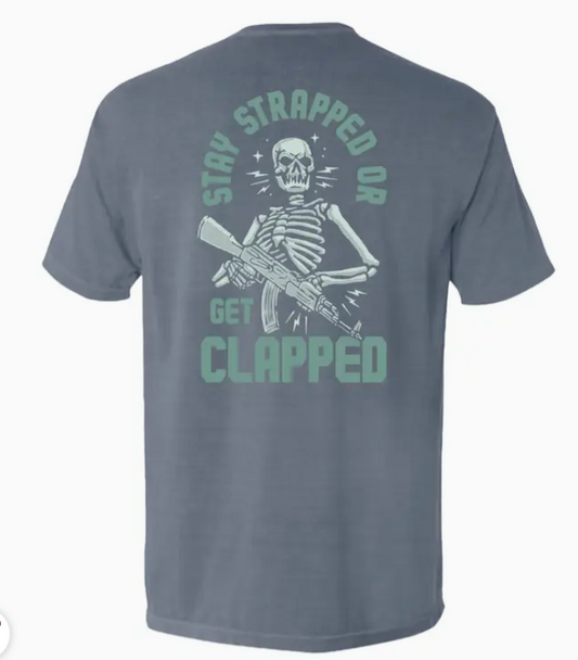 Stay Strapped or Get Clapped Men's Short Sleeve Shield Republic T-Shirt