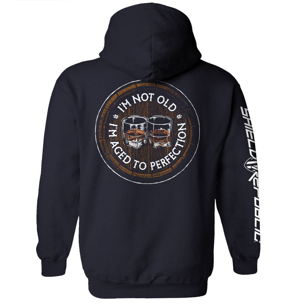 Shield Republic - I'm Not Old I'm Aged to Perfection (Bourbon Barrel) Men's Hoodie