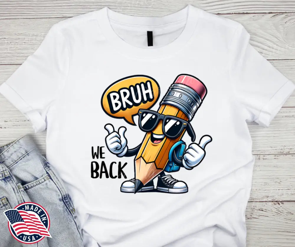 Bruh We Back – White