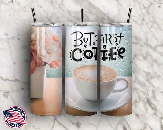 But First Coffee – Multi