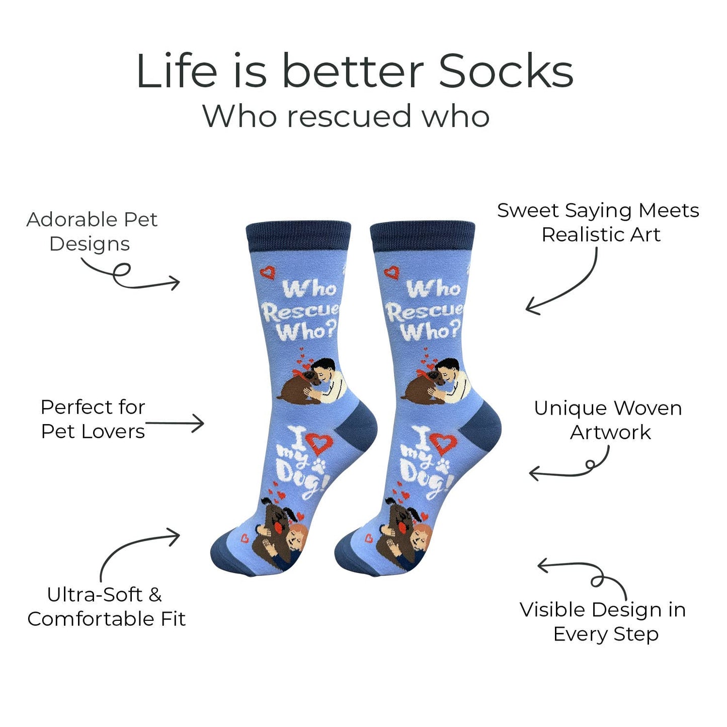 Who Rescued Who Socks- Fun Novelty Crew Socks - Unisex