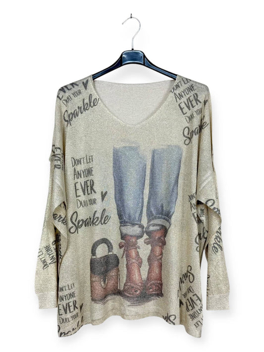 Don't Let Anyone Dull Your Sparkle Jeans & Pumps Printed sweater, shiny material Made in Italy