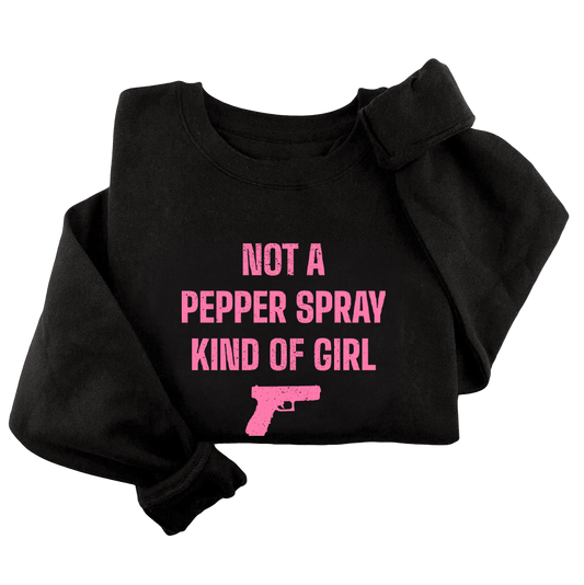 I Love My Freedom - Not a Pepper Spray Kind Of Girl Crewneck - 3607