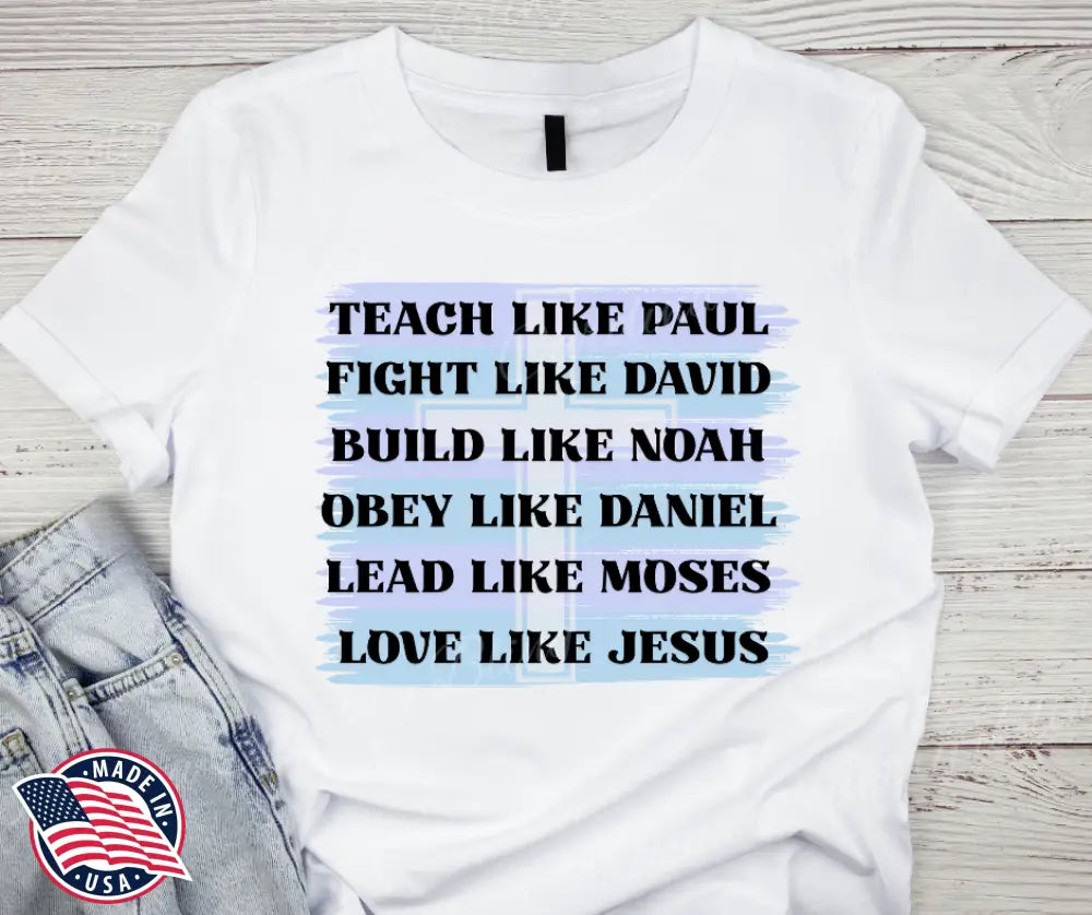 Love Like Jesus – White