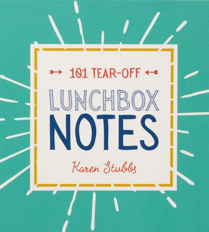 101 Inspirational Lunch Box Notes